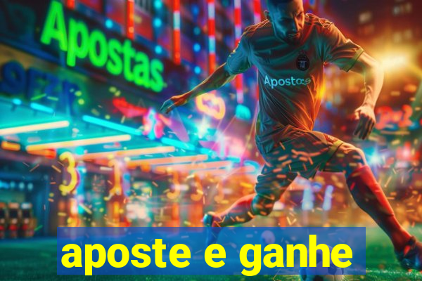 aposte e ganhe